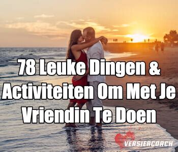 leuke dingen te doen met je vriendin|44 leuke dingen om met je vriendinnen te doen